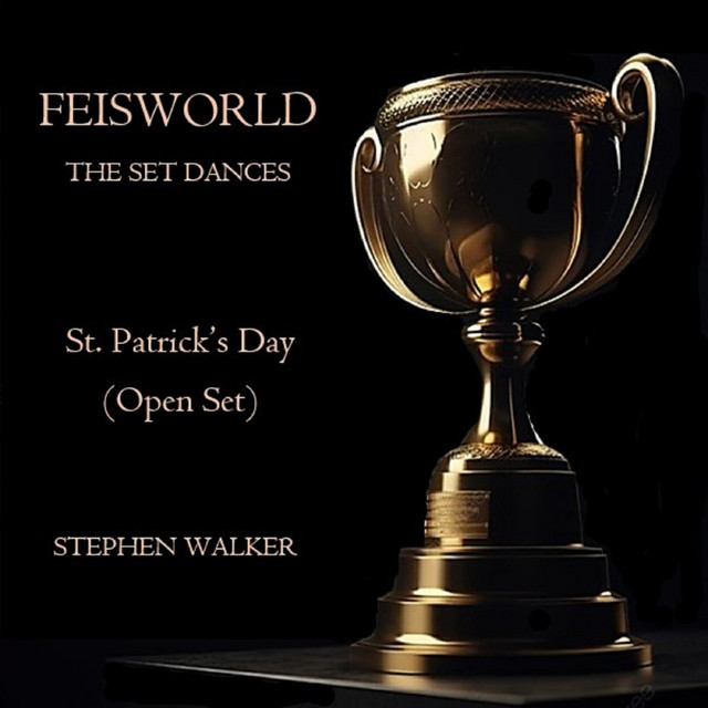 Feisworld The Set Dances St. Patrick's Day (Open Set) cover art