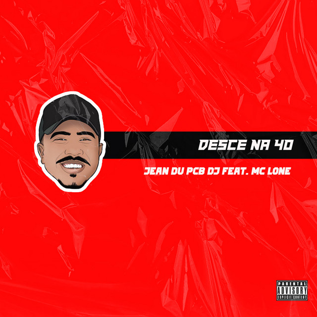 Обкладинка: Desce na 40 — Jean du PCB DJ