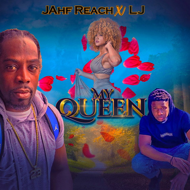 My Queen - Single by JAhf Reach | Spotify