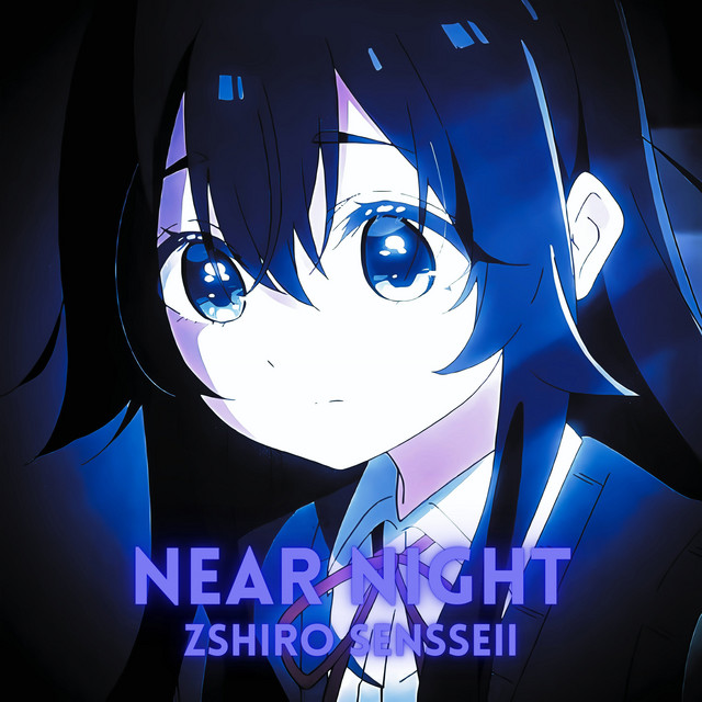 NEAR NIGHT