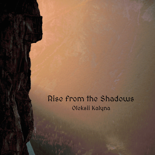Обкладинка: Rise from the Shadows — Oleksii Kalyna