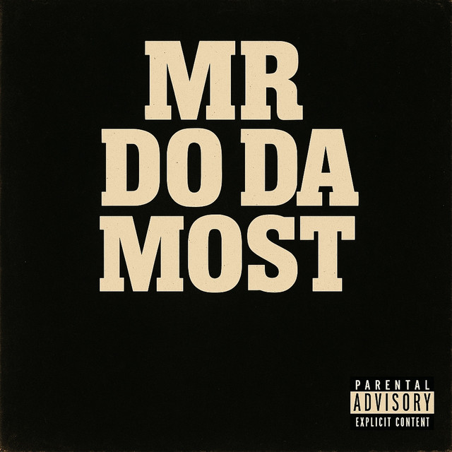 Mr Do da Most