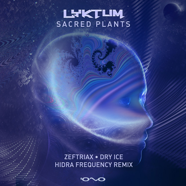 Sacred Plants (Zeftriax, Hidra Frequency, Dry Ice Remix) cover
