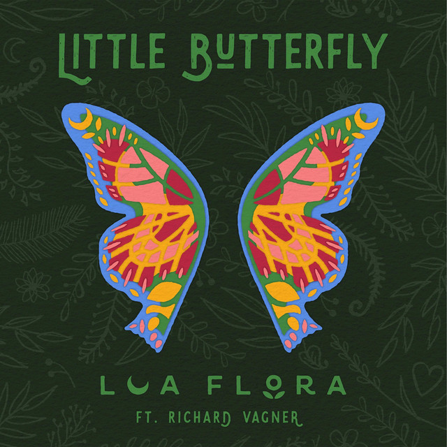 Little Butterfly - Single by Lua Flora | Spotify
