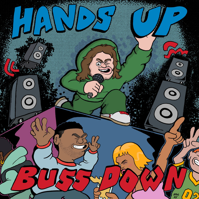 Hands Up Buss Down cover art