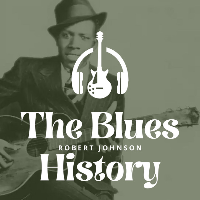 The Blues History - Robert Johnson cover art