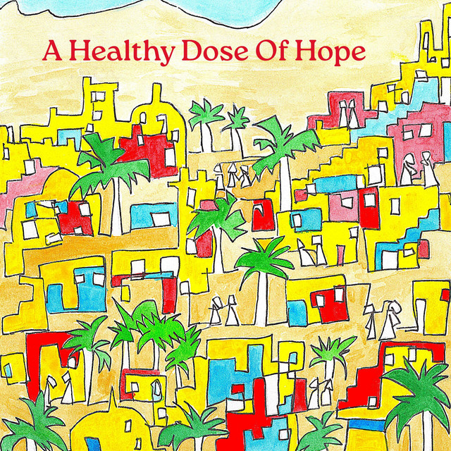 A Healthy Dose Of Hope album image