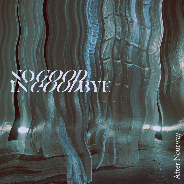 No Good In Goodbye cover art