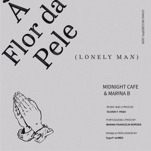 À Flor da Pele (Lonely Man)