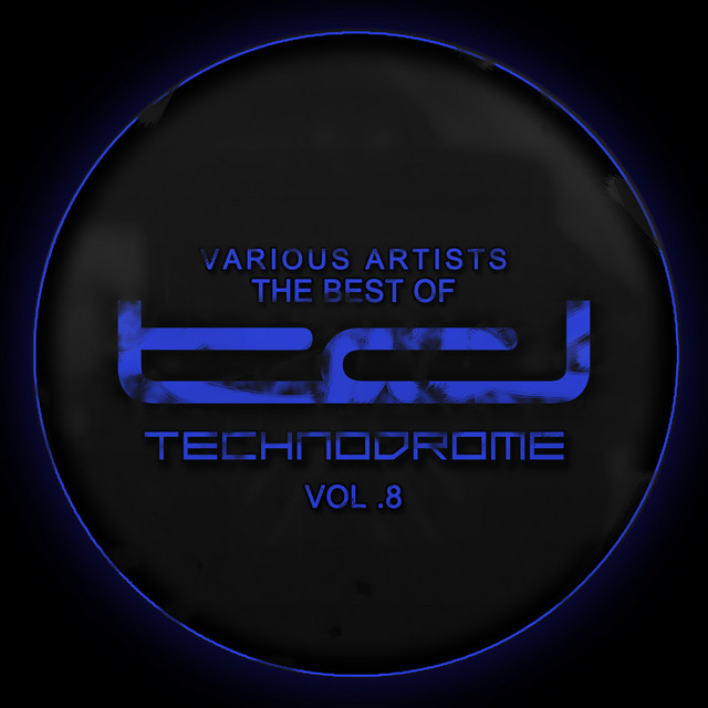 The Best of Technodrome, Vol. 8 cover art