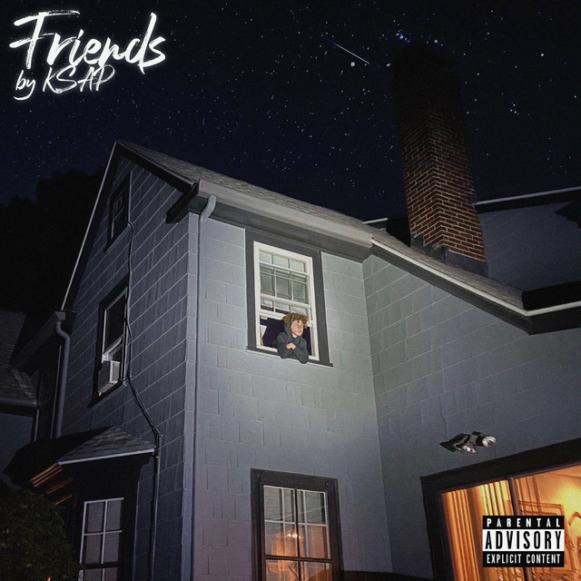 Friends - Single by KSAP | Spotify
