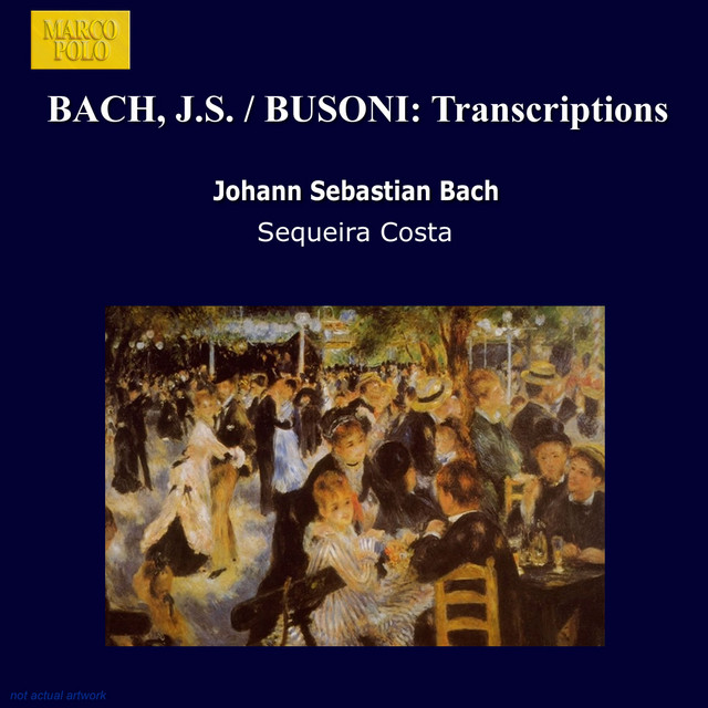 Bach, J.S. / Busoni: Transcriptions
