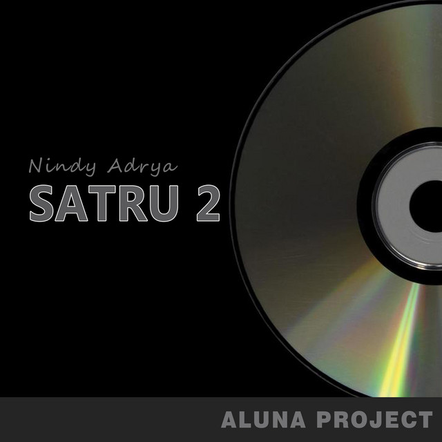 Satru 2 - Single by Nindy Adrya | Spotify