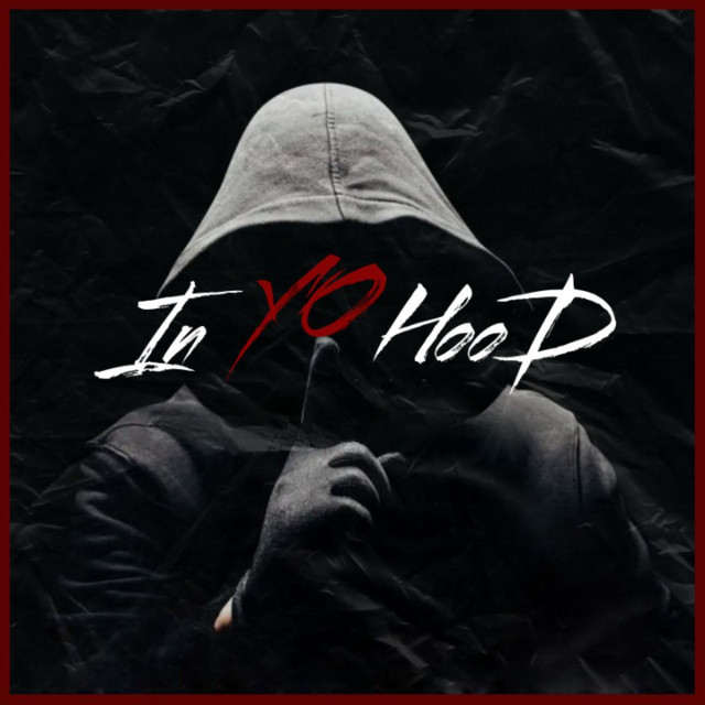 In Yo Hood