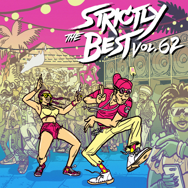 Strictly The Best Vol. 62 - Compilation by Various Artists | Spotify