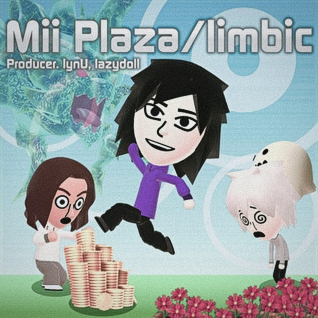 Mii Plaza (feat. Siero & lazydoll)