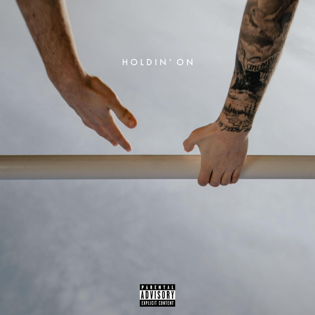 Holdin' On