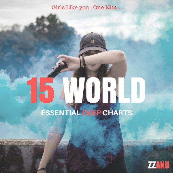 15 World Essential Deep Charts (Girls Like You, One Kiss...) cover art