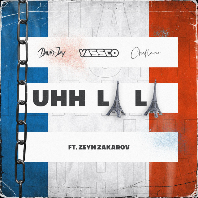 Yassco, David Jay, Cheflano, Zeyn Zakarov – Uhh la La
