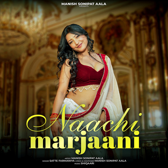 Naachi Marjaani