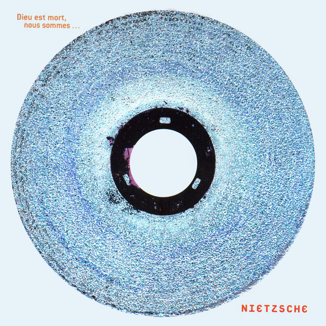Dieu est mort, nous sommes…nietzsche cover art