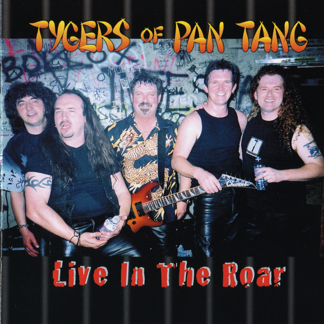 Live in the Roar - Album by Tygers Of Pan Tang | Spotify