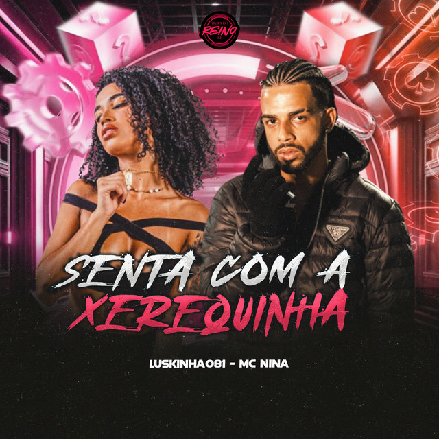 SENTA COM A XEREQUINHA