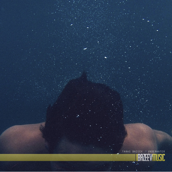Cover art for Taras Bazeev — Underwater