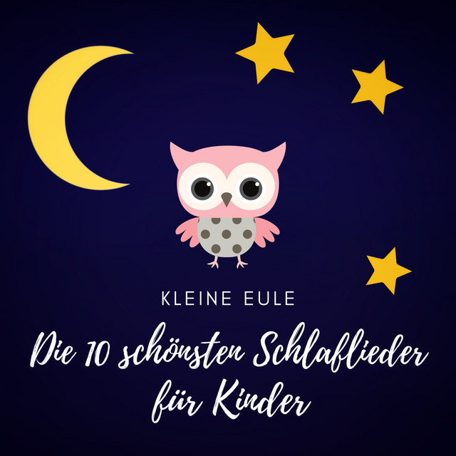 Die 10 schönsten Schlaflieder für Kinder cover art