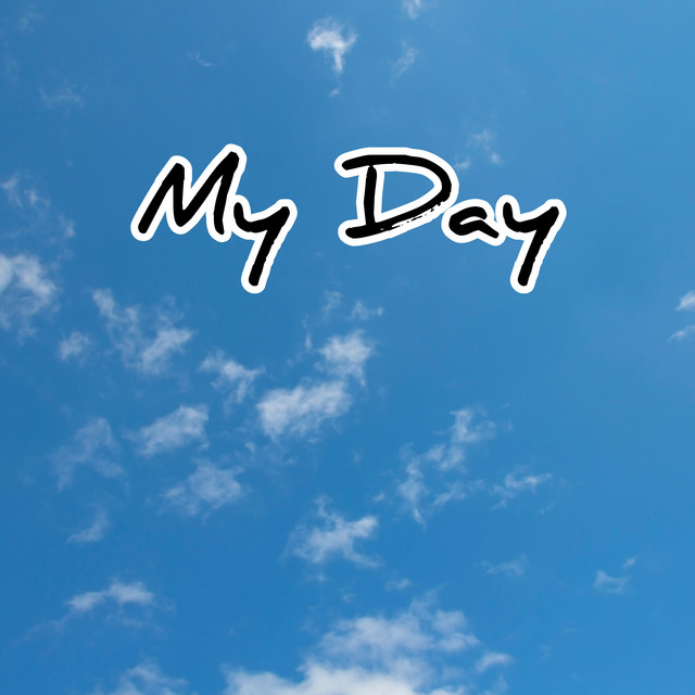 My Day - Single by Bwd sound | Spotify