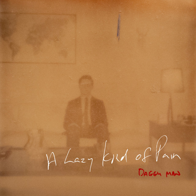 A Lazy Kind Of Pain cover art