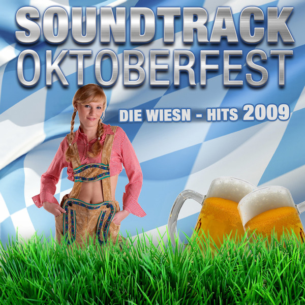 Soundtrack Oktoberfest - Die Wiesn - Hits 2009 cover