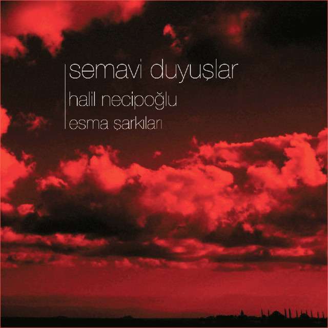 Semavi Duyuşlar Esma Şarkıları cover art