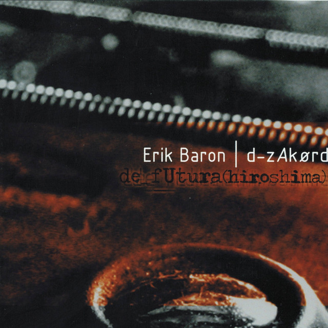 De Futura - Hiroshima — Erik Baron