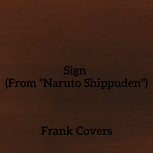 Sign (From "Naruto Shippuden")