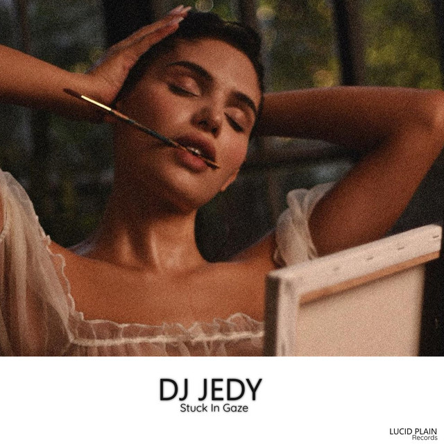 Обкладинка: Stuck In Gaze — DJ JEDY