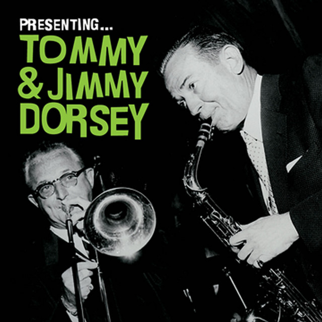 Presenting… Tommy & Jimmy Dorsey cover art