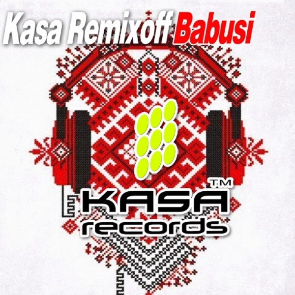Обкладинка: Babusi - Original Mix — Kasa Remixoff
