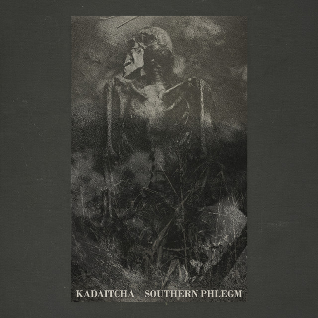 Cover art for Kadaitcha — Southern Phlegm