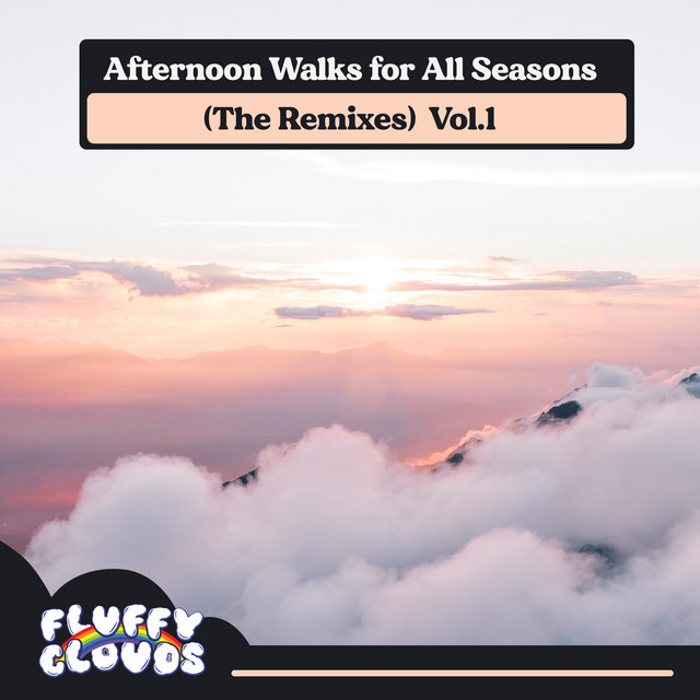Afternoon Walks for All Seasons (The Remixes), Vol. 1 cover