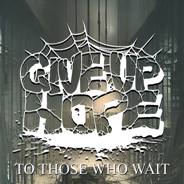 To Those Who Wait cover art