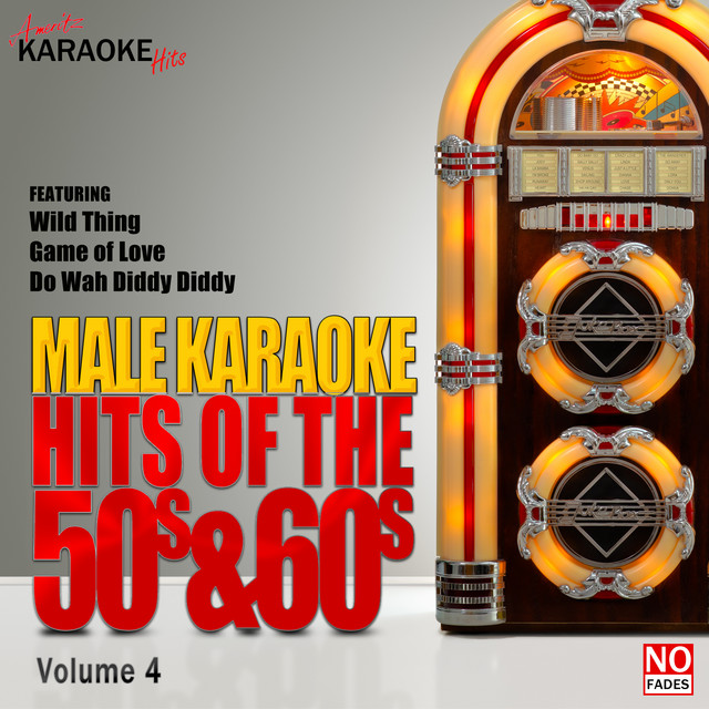 Male Karaoke Hits of the 50s & 60s Vol. 4 - Album by Ameritz