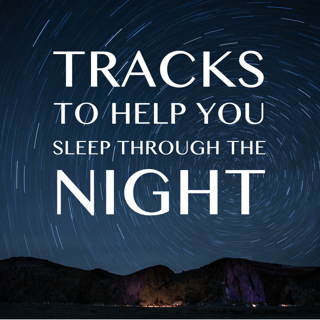 13 Tracks to Help You Sleep Through the Night cover art