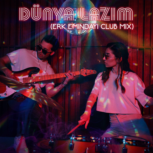 DÜNYA LAZIM (ERK Emindayı Club Mix) cover art