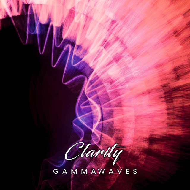 Clarity Gamma Waves