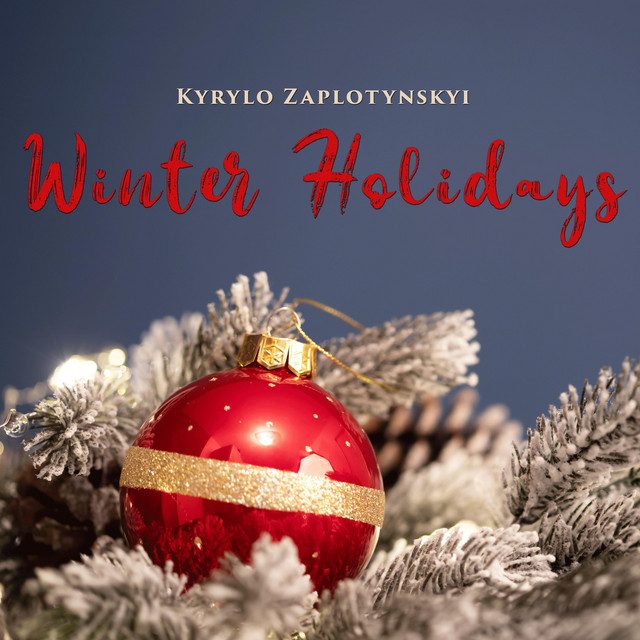 Обкладинка: Winter Holidays — Kyrylo Zaplotynskyi