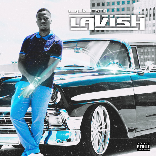 Lavish - Album by Lavish Tre | Spotify