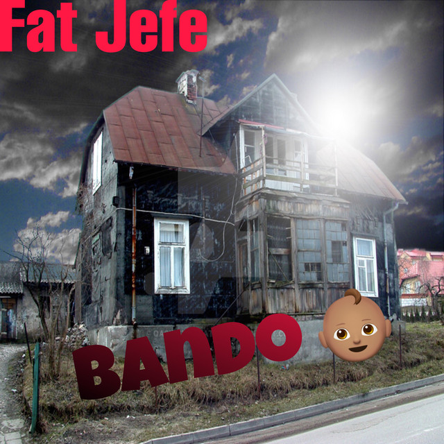 Bando Baby – Álbum de Baby Jefe | Spotify