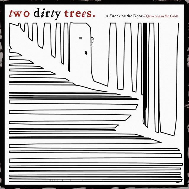 Two Dirty Trees