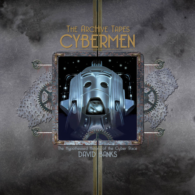 The Archive Tapes: Cybermen cover art
